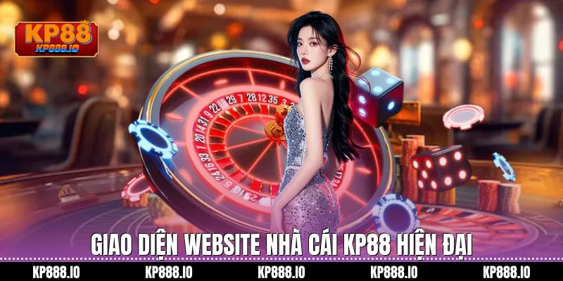 Giao diện website nhà cái Kp88 hiện đại