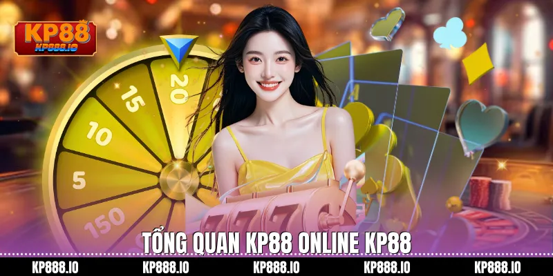 Tổng quan kp88 online Kp88